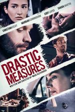 Watch Drastic Measures Moviesjoy