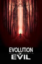 Watch Evolution of Evil Moviesjoy