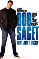 Watch Bob Saget That Ain't Right Moviesjoy