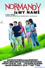 Watch Normandy Is My Name Moviesjoy