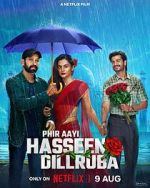 Watch Phir Aayi Hasseen Dillruba Moviesjoy