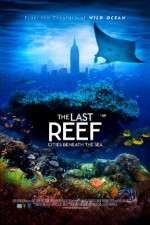 Watch The Last Reef 3D Moviesjoy