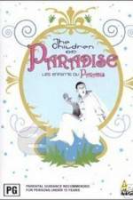 Watch Children of Paradise Moviesjoy