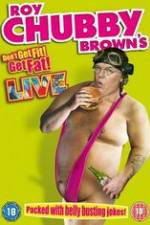 Watch Roy Chubby Brown\'s Don\'t Get Fit! Get Fat! Moviesjoy