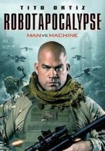 Watch Robot Apocalypse Moviesjoy
