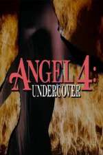 Watch Angel 4: Undercover Moviesjoy