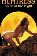 Watch Huntress Spirit of the Night Moviesjoy