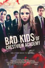 Watch Bad Kids of Crestview Academy Moviesjoy