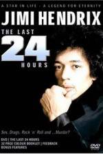 Watch Jimi Hendrix The Last 24 Hours Moviesjoy