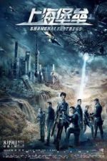 Watch Shanghai Fortress Moviesjoy