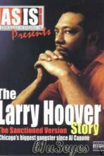 Watch A Gangsta's Story The Life Story Of Larry Hoover Moviesjoy