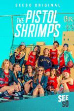 Watch The Pistol Shrimps Moviesjoy