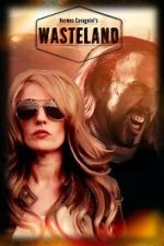Watch Wasteland Moviesjoy