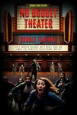 Watch No Budget Theater Double Feature Moviesjoy