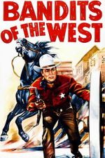 Watch Bandits of the West Moviesjoy