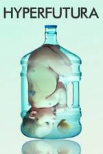 Watch Hyperfutura Moviesjoy