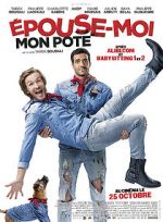 Watch Épouse-moi mon pote Moviesjoy