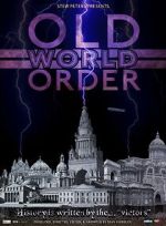 Watch Old World Order Moviesjoy