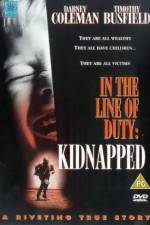 Watch Kidnapped In the Line of Duty Moviesjoy