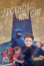 Watch Legends of the Knight Moviesjoy