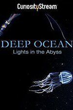 Watch Deep Ocean: Lights in the Abyss Moviesjoy
