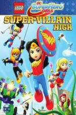 Watch Lego DC Super Hero Girls: Super-Villain High Moviesjoy