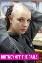 Watch Britney: Off the Rails Moviesjoy