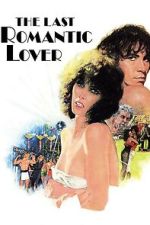 Watch The Last Romantic Lover Moviesjoy