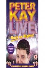 Watch Peter Kay: Live & Back on Nights Moviesjoy