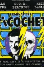 Watch Terminal City Ricochet Moviesjoy