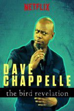Watch Dave Chappelle: The Bird Revelation Moviesjoy