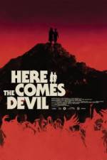 Watch Here Comes the Devil Moviesjoy