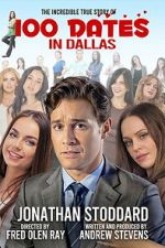 Watch 100 Dates in Dallas Moviesjoy