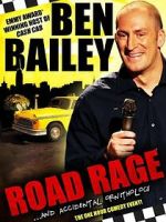 Watch Ben Bailey: Road Rage (TV Special 2011) Moviesjoy