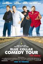 Watch Blue Collar Comedy Tour The Movie Moviesjoy