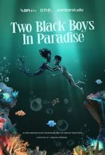 Watch Two Black Boys in Paradise (Short 2025) Moviesjoy