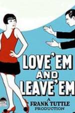 Watch Love 'Em and Leave 'Em Moviesjoy