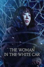 Watch The Woman in the White Car Moviesjoy