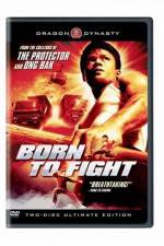 Watch Born to Fight Moviesjoy