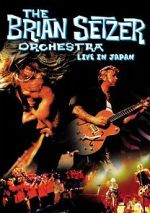 Watch The Brian Setzer Orchestra: Live in Japan Moviesjoy