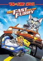 Watch Tom and Jerry: The Fast and the Furry Moviesjoy