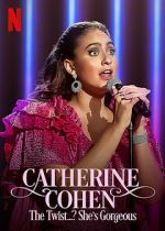 Watch Catherine Cohen: The Twist...? She\'s Gorgeous (TV Special 2022) Moviesjoy