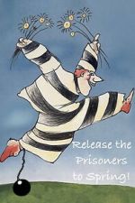 Watch Release the Prisoners to Spring! Moviesjoy