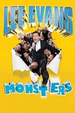 Watch Lee Evans: Monsters Moviesjoy