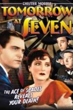 Watch Tomorrow at Seven Moviesjoy