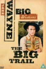 Watch The Big Trail Moviesjoy