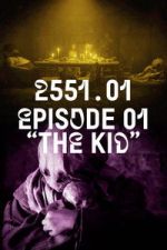 Watch 2551.01 - The Kid Moviesjoy