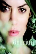 Watch Delirium Moviesjoy
