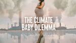 Watch The Climate Baby Dilemma Moviesjoy