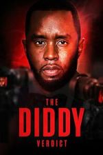 Watch The Diddy Verdict Moviesjoy